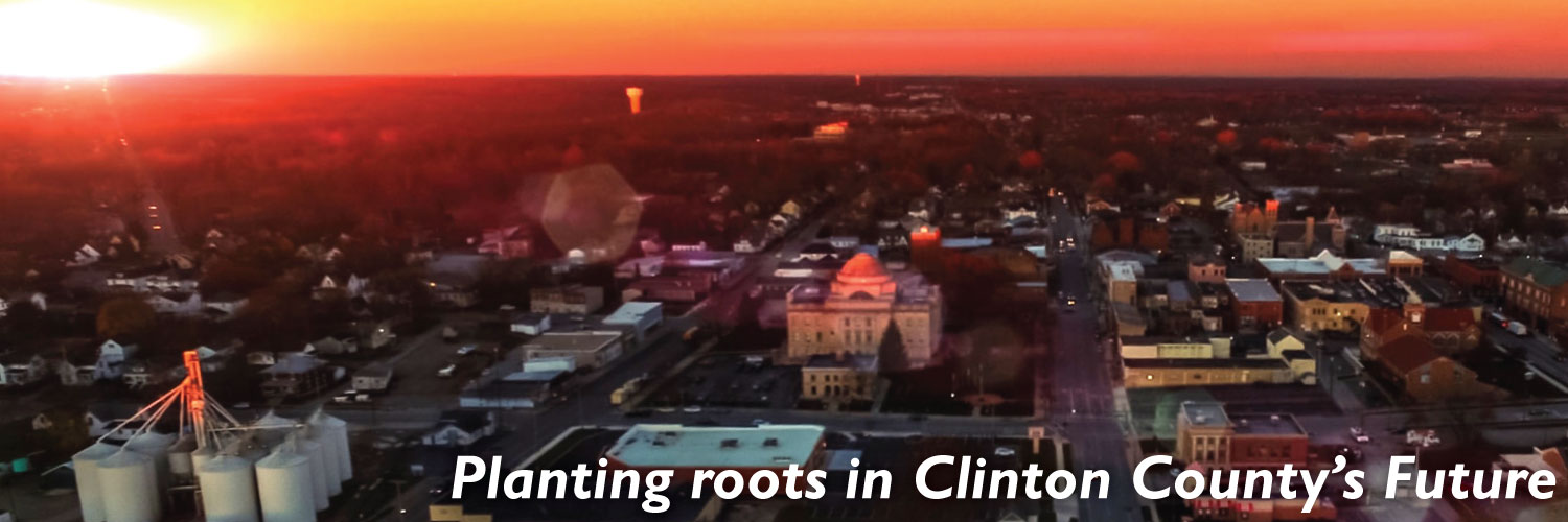 Planting roots in Clinton County's Future